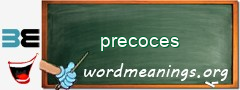 WordMeaning blackboard for precoces